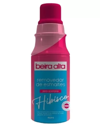 BEIRA ALTA REMOVEDOR ZERO ACETONA HIBISCO 450ML